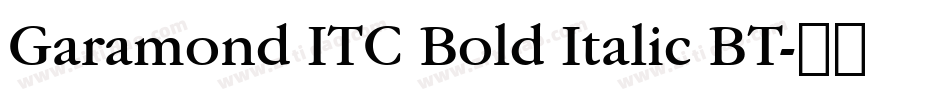 Garamond ITC Bold Italic BT字体转换